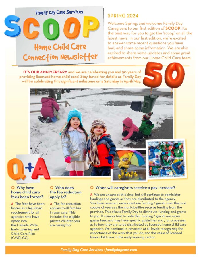 Click here to access a PDF copy of SCOOP - Family Day's Home Child Care Connection Newsletter